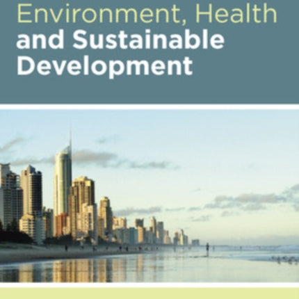 Environment, Health and Sustainable Development