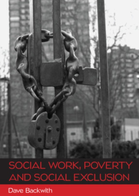 Social Work, Poverty and Social Exclusion