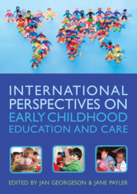 International Perspectives on Early Childhood Education and Care