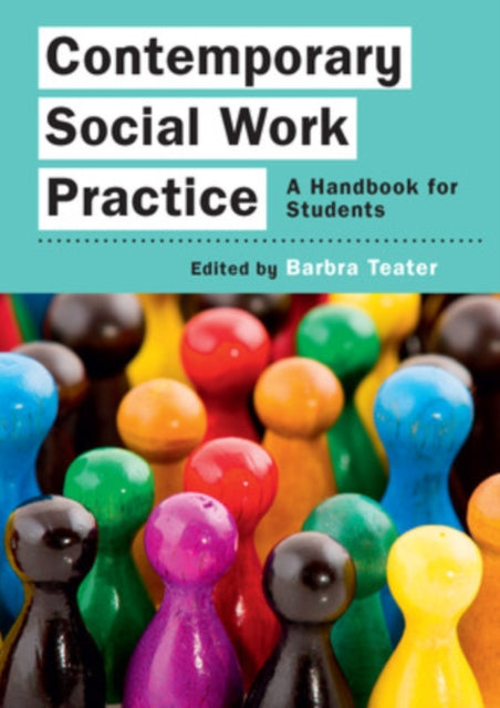 Contemporary Social Work Practice: A Handbook for Students