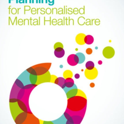 Practical Care Planning for Personalised Mental Health Care