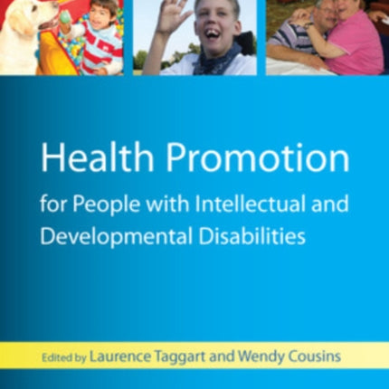 Health Promotion for People with Intellectual and Developmental Disabilities