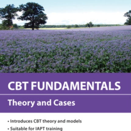 CBT Fundamentals: Theory and Cases