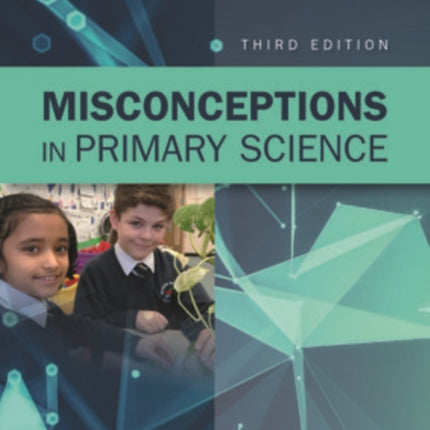 Misconceptions in Primary Science 3e