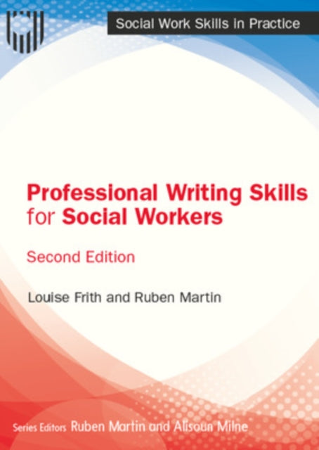 Professional Writing Skills for Social Workers, 2e