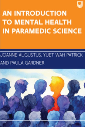 An Introduction to Mental Health in Paramedic Science