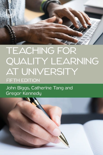 Teaching for Quality Learning at University 5e