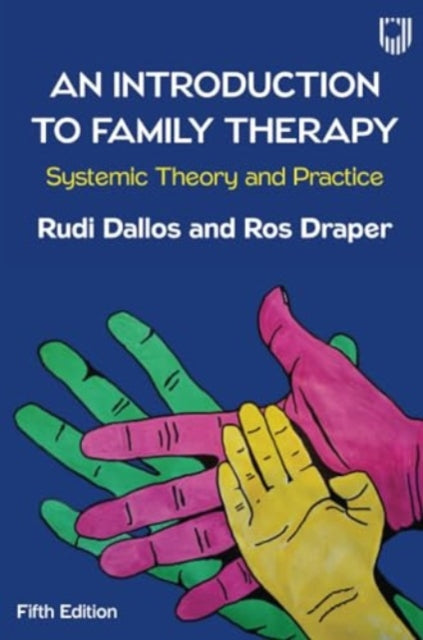 An Introduction to Family Therapy Systemic Theory and Practice