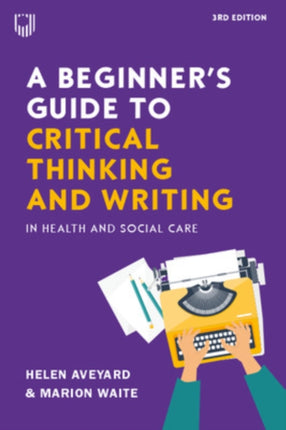 A Beginners Guide to Critical Thinking and