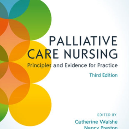 Palliative Care Nursing: Principles and Evidence for Practice