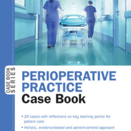 Perioperative Practice Case Book