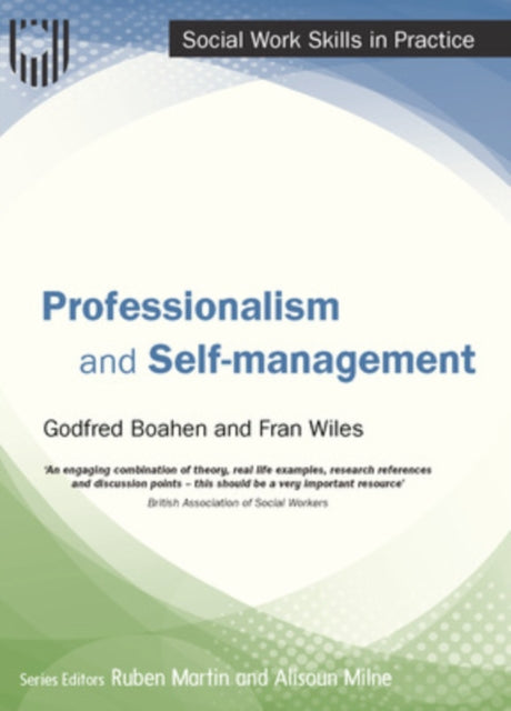 Professionalism and Self-Management