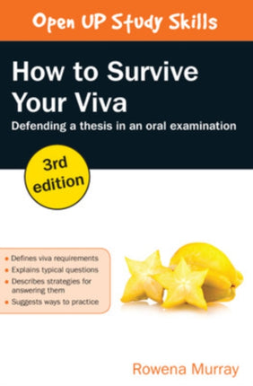 How to Survive Your Viva: Defending a Thesis in an Oral Examination