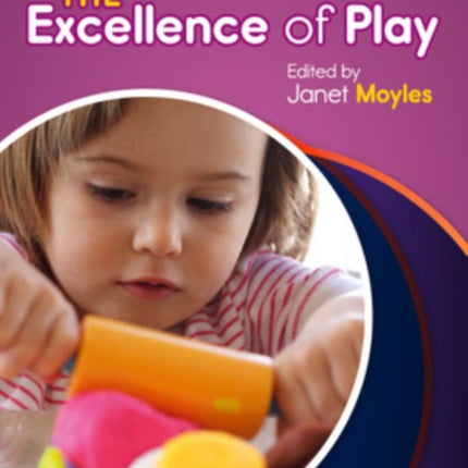 The Excellence of Play