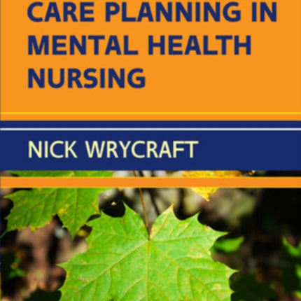 Assessment and Care Planning in Mental Health Nursing