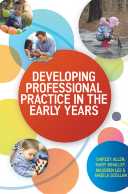 Developing Professional Practice in the Early Years