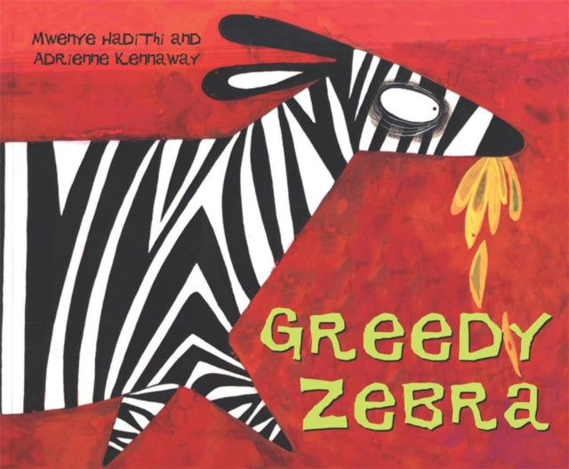 African Animal Tales Greedy Zebra