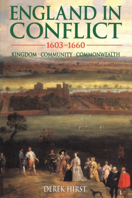 England in Conflict 16031660 Kingdom Community Commonwealth Hodder Arnold Publication