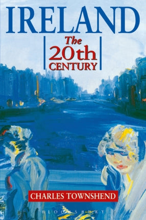 Ireland The Twentieth Century Hodder Arnold Publication