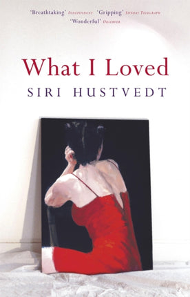 What I Loved: The International Bestseller