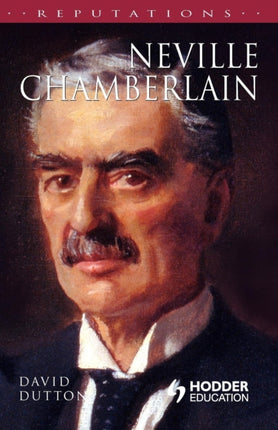 Neville Chamberlain Reputations