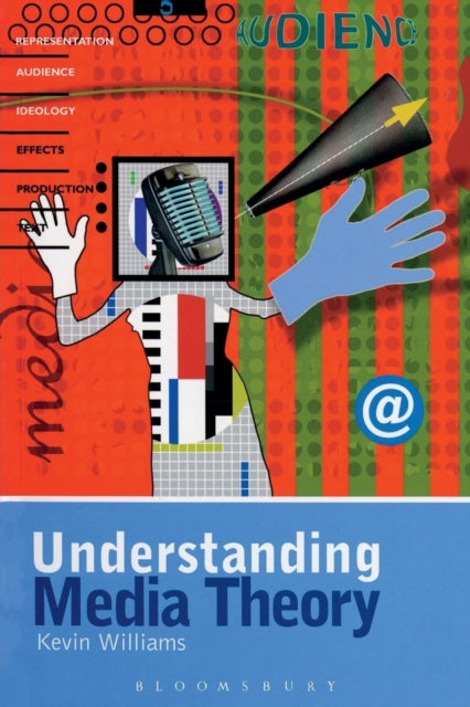 Understanding Media Theory Hodder Arnold Publication