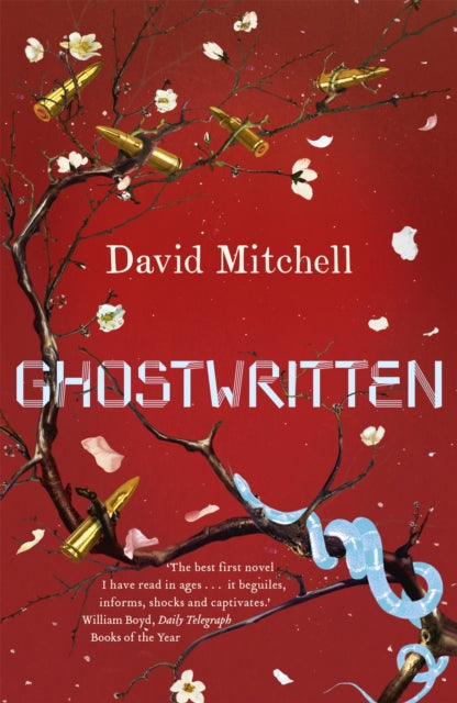 Ghostwritten: The extraordinary first novel from the author of Cloud Atlas