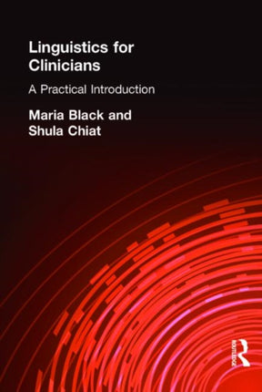 Linguistics for Clinicians A Practical