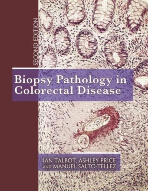 Biopsy Pathology in Colorectal Disease 2ed