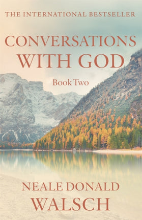 Conversations with God - Book 2: An uncommon dialogue