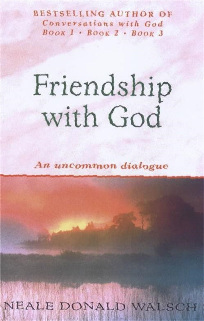 Friendship with God: An uncommon dialogue