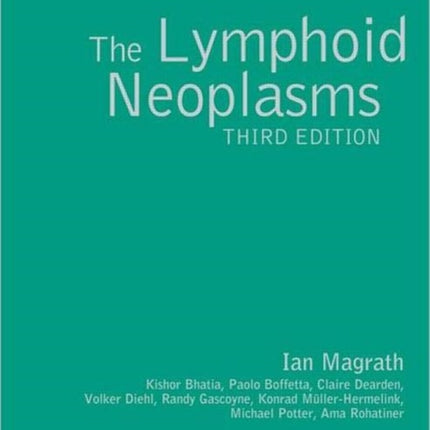 The Lymphoid Neoplasms 3ed