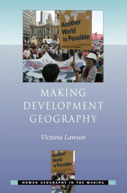 Making Development Geography Human Geography in