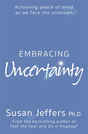 Embracing Uncertainty