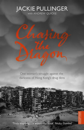 Chasing the Dragon