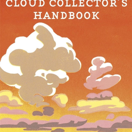 The Cloud Collector's Handbook