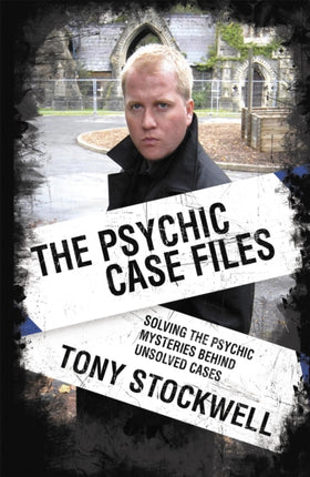 Psychic Case Files Solving the Psychic Mysteries