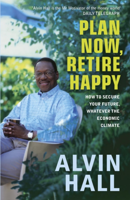 Plan Now, Retire Happy