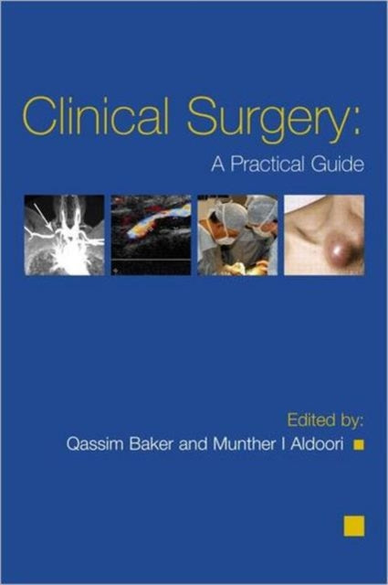 Clinical Surgery A Practical Guide