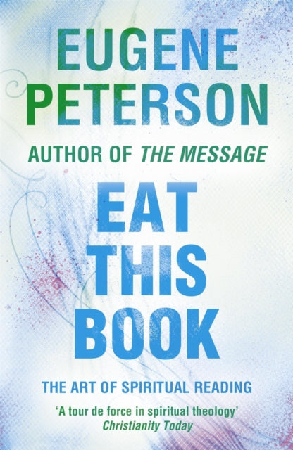 Eat This Book: A Conversation in the Art of Spiritual Reading