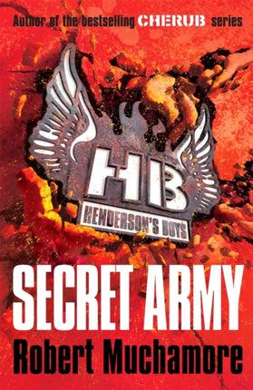 Henderson's Boys: Secret Army: Book 3