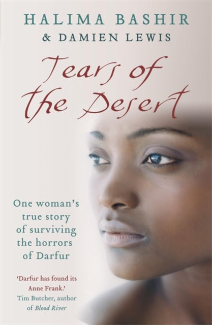 Tears of the Desert: One woman's true story of surviving the horrors of Darfur