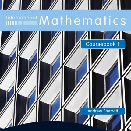 International Mathematics Coursebook 1