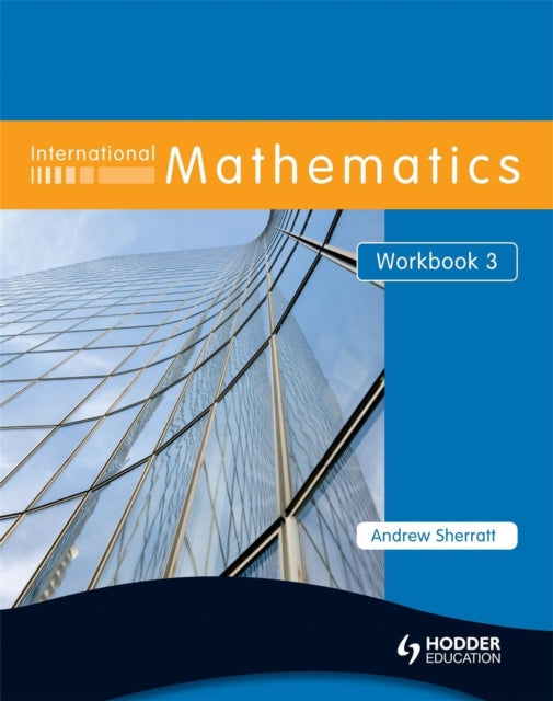 International Mathematics Workbook 3