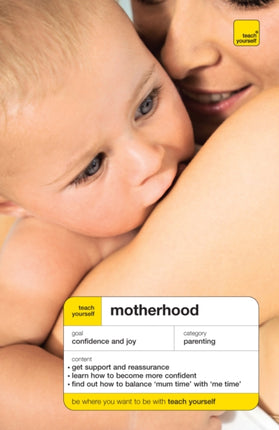 Teach Yourself Motherhood