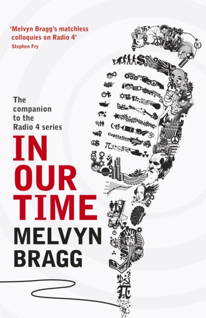 In Our Time: The companion to the Radio 4 series