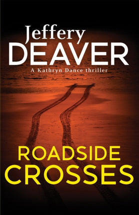 Roadside Crosses: Kathryn Dance Book 2