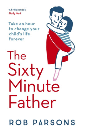 The Sixty Minute Father