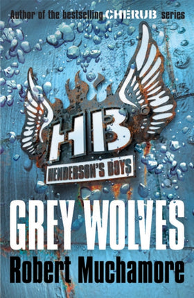 Henderson's Boys: Grey Wolves: Book 4