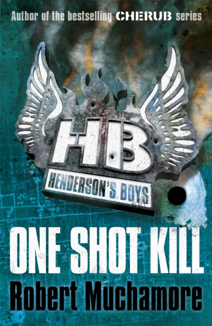 Henderson's Boys: One Shot Kill: Book 6